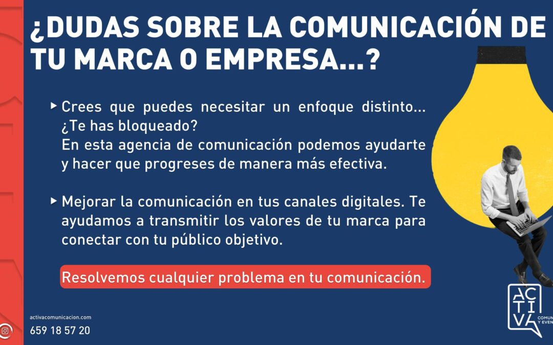 ¿Dudas sobre la comunicación de tu marca o empresa?